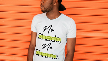 No Shade No Shame Tee